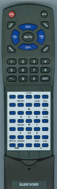 TCL- 28S3750 32S3750 32S800 32S850 32S3850 40FS3750 40FS3800 40FS3850 48FS3750 50FS3750 50FS3800 50FS3850 55FS3850 Replacement Remote